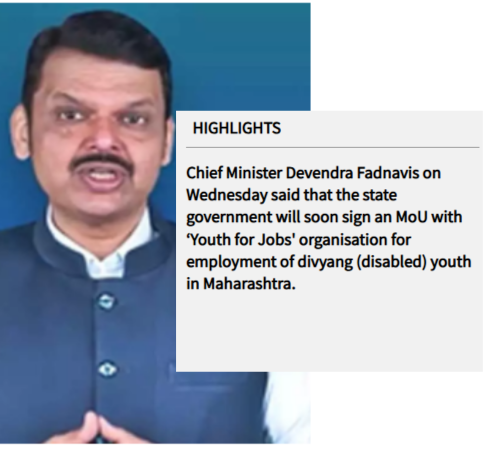 Maharashtra Deputy Chief Minister Devendra Fadnavis announcing the state's upcoming MoU with Youth4Jobs for the employment of divyang (disabled) youth